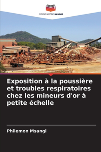 Exposition à la poussière et troubles respiratoires chez les mineurs d'or à petite échelle