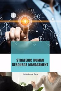 Strategic Human Resource Management