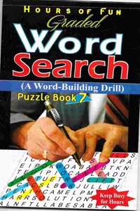 Graded Word Search Puzzle Book-7 (word search)
