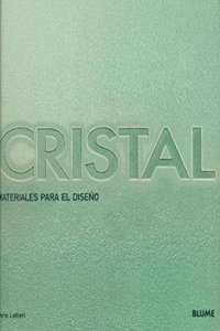 Cristal. Materiales Para El Diseno