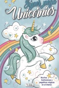SUPER PEGA UNICORNIOS - No 2 (Spanish Edition)