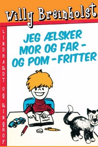 Jeg ælsker mor og far - og pom-fritter