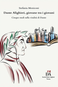 Dante Alighieri, giovane tra i giovani