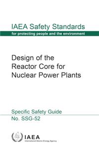 Design of the Reactor Core for Nuclear Power Plants