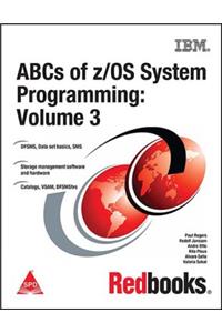 Abcs Of Z/Os System Progamming: Volume 3