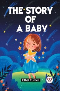 The Story of a Baby (Edition2023)