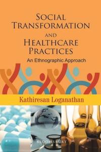Social Transformation and Healthcare Practices