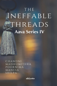 The Ineffable Threads