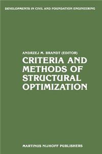 Criteria and Methods of Structural Optimization