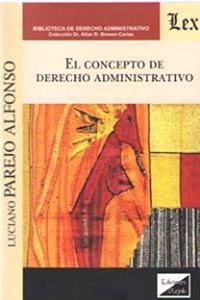 El Concepto del Derecho Administrativo