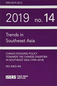 China's Evolving Policy Towards the Chinese Diaspora in Southeast Asia