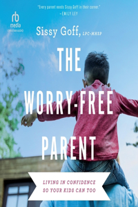 Worry-Free Parent