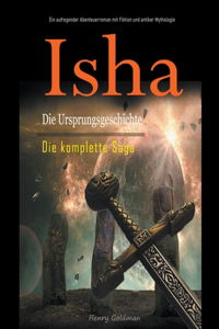 Isha Die Ursprungsgeschichte