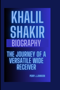 Khalil Shakir Biography