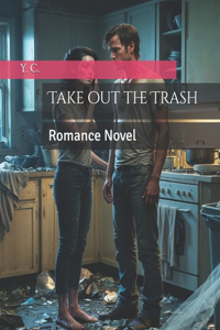 Take out the Trash