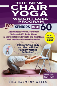 The New Chair Yoga Weight Loss Program for Seniors Over 60