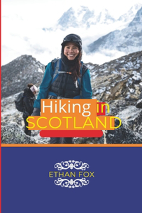 Hiking in Scotland 2024