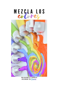 Mezcla los colores