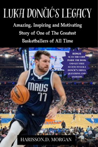 Luka DonČiĆ Legacy