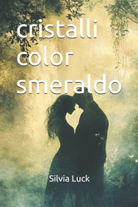 cristalli color smeraldo