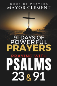 Praying with Psalms 23 & 91