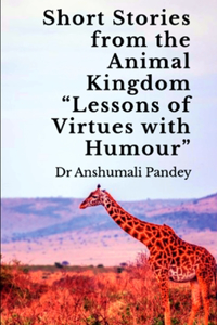 Short Stories from the Animal Kingdom 