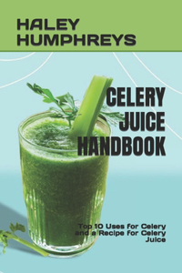 Celery Juice Handbook