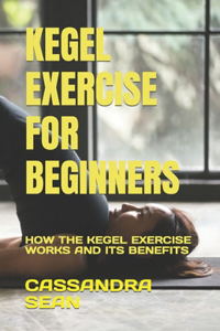Kegel Exercise for Beginners