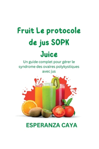 Le protocole de jus SOPK