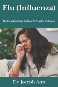 Flu (Influenza)