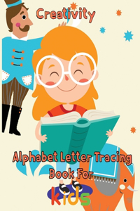 Creativity Alphabet Letter Tracing Book For Kids