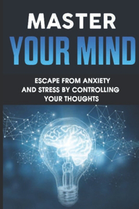 Master Your Mind