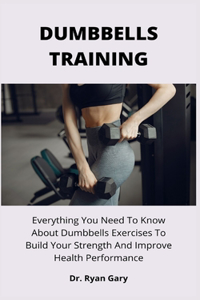 Dumbbells Training