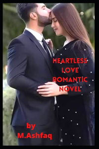 Heartless love Romantic novel