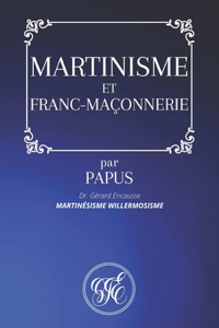 Martinisme Et Franc-Maçonnerie