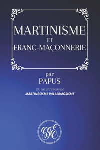 Martinisme Et Franc-Maçonnerie