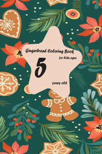 Gingerbread coloring book for kids ages 5 years old