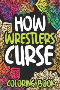 How Wrestlers Curse