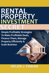 Rental Property Investment Secret