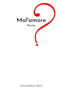 Mal'amore?
