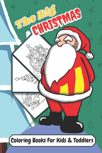 Big Christmas Coloring Books For Kids & Toddlers