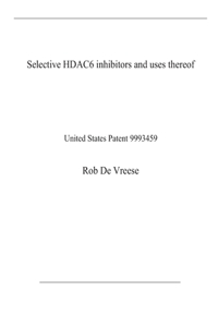 Selective HDAC6 inhibitors and uses thereof