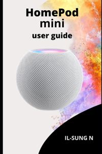 Homepod Mini User Guide