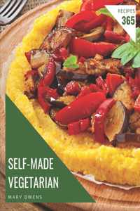 365 Self-made Vegetarian Recipes