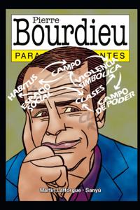 Bourdieu para Principiantes: con ilustraciones de Sanyú