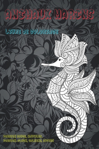 Animaux marins - Livre de coloriage - Poisson rouge, Nautilus, Poisson-clown, Baleine, autres