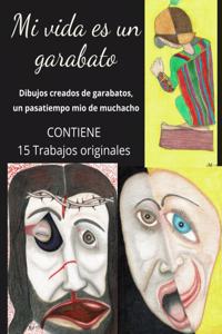 Mi vida es un garbato
