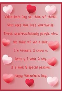 Valentine's Day we think of those