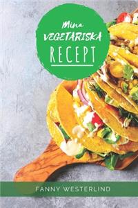 Mina Vegetariska Recept