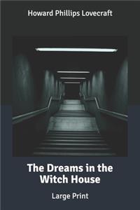 The Dreams in the Witch House
